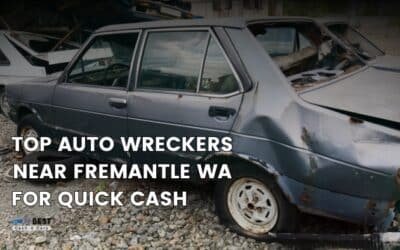 Top Auto Wreckers Near Fremantle WA for Quick Cash