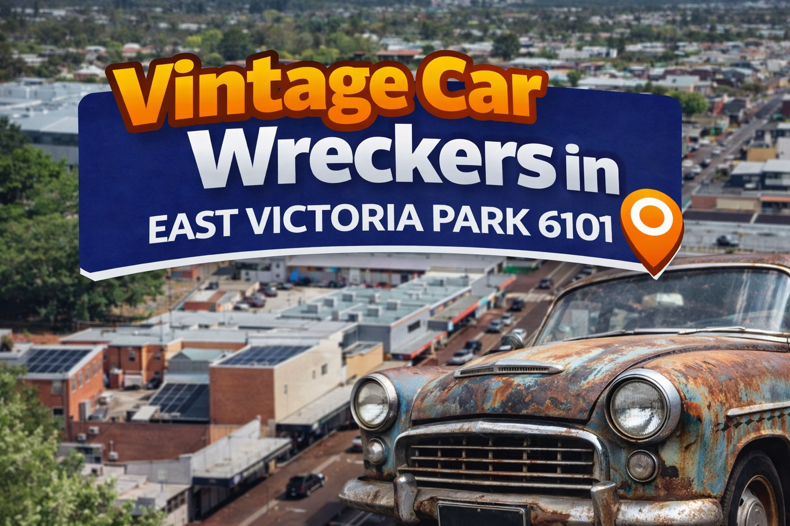 Vintage Car Wreckers in East Victoria Park 6101